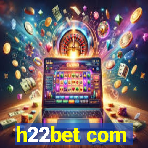 h22bet com